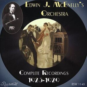 Edwin J. McEnelly Orchestra - Complete Recordings 1925-29  CD